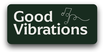 Good vibrations